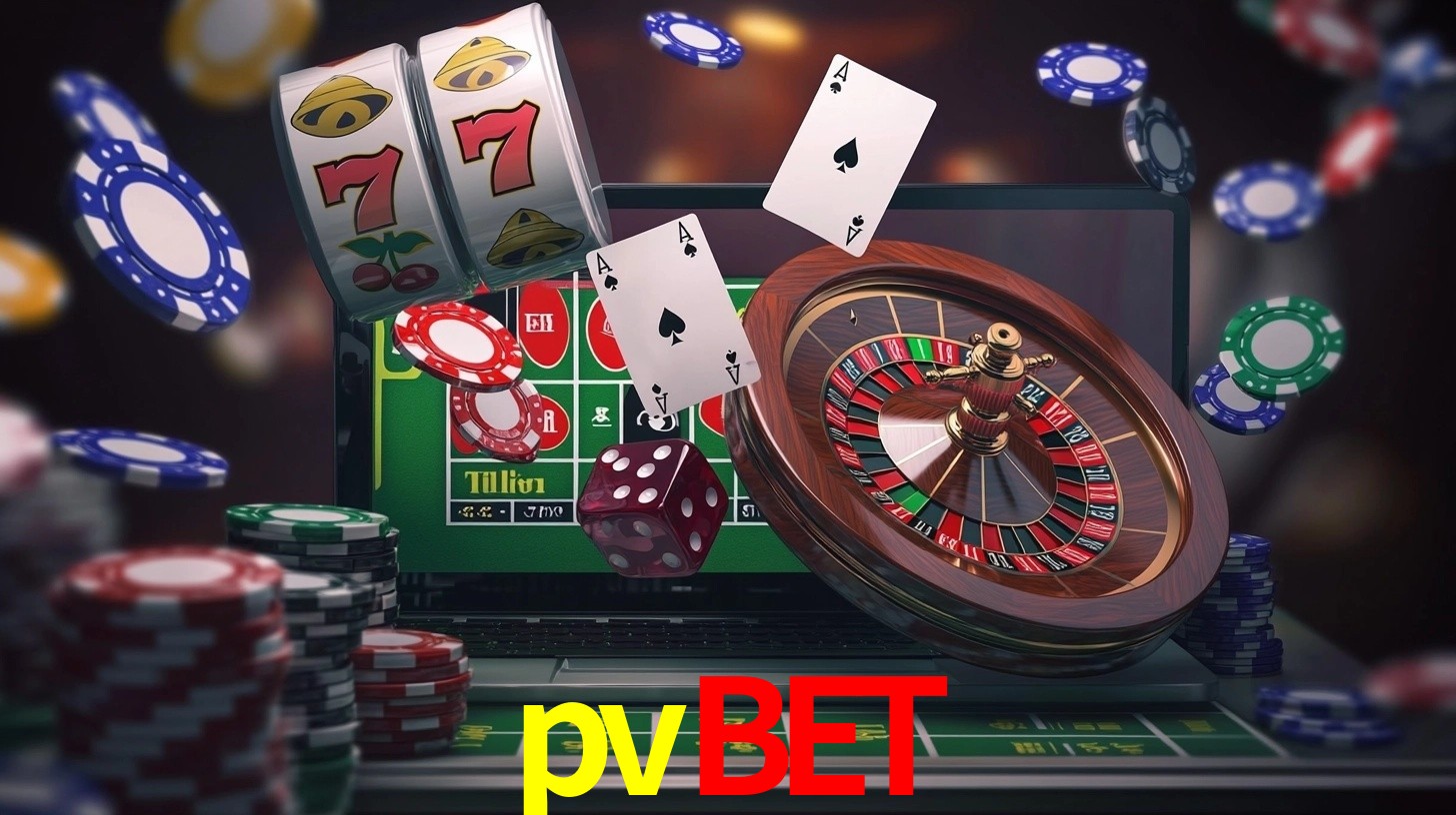 Explore as vantagens do pvbet: serviço profissional e confiabilidade